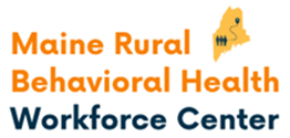 Maine Rural Behavioral Health Workforce Center Logo